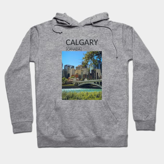 Calgary Alberta Canada Gift for Canadian Canada Day Present Souvenir T-shirt Hoodie Apparel Mug Notebook Tote Pillow Sticker Magnet Hoodie by Mr. Travel Joy